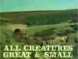 All Creatures Great and Small
